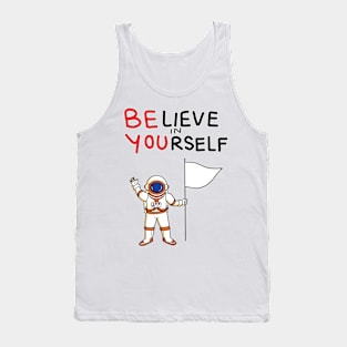 Positive Motivation Quote Believe in Yourself Tank Top